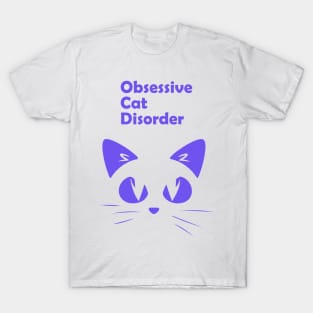 Obsessive Cat Disorder T-Shirt